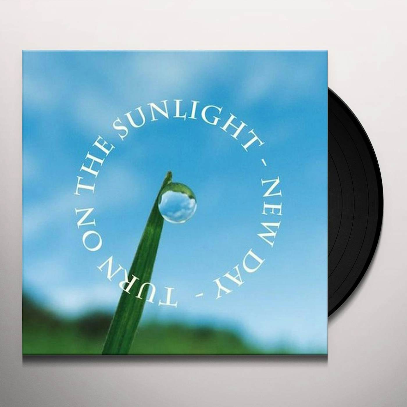 Turn On The Sunlight New Day Vinyl Record