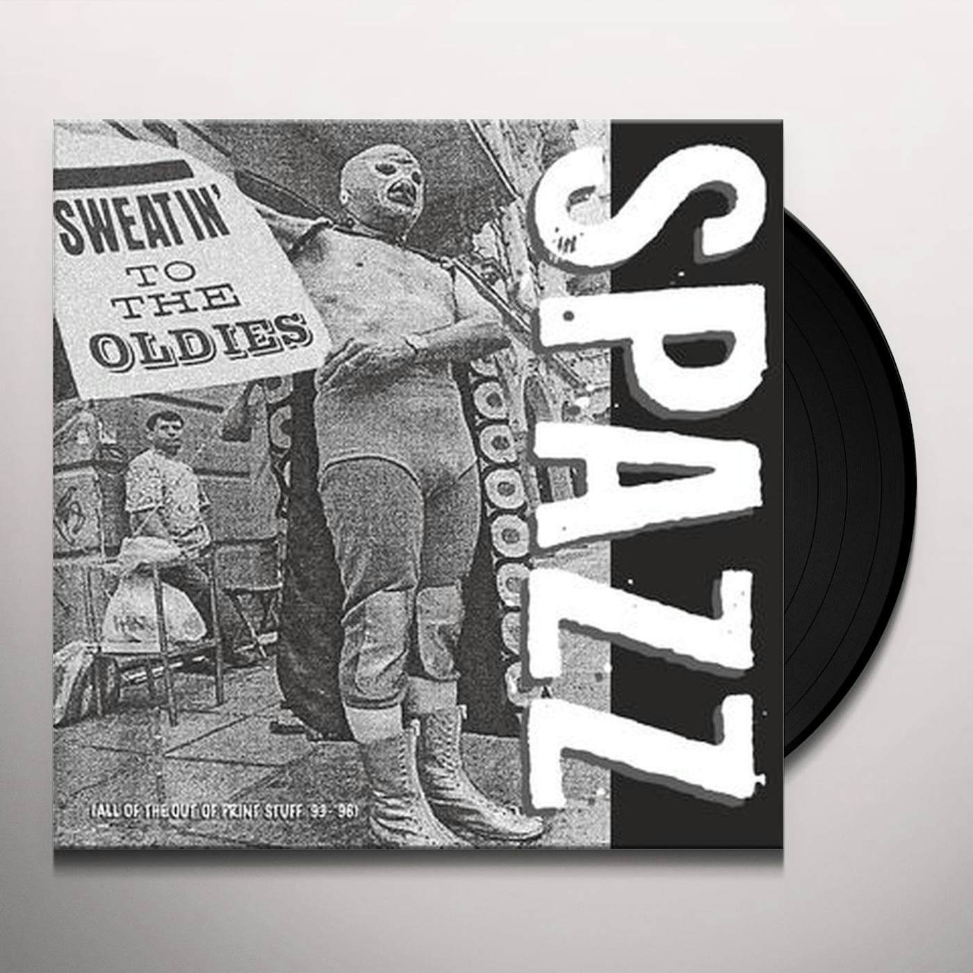 Spazz Sweatin' to the Oldies Vinyl Record