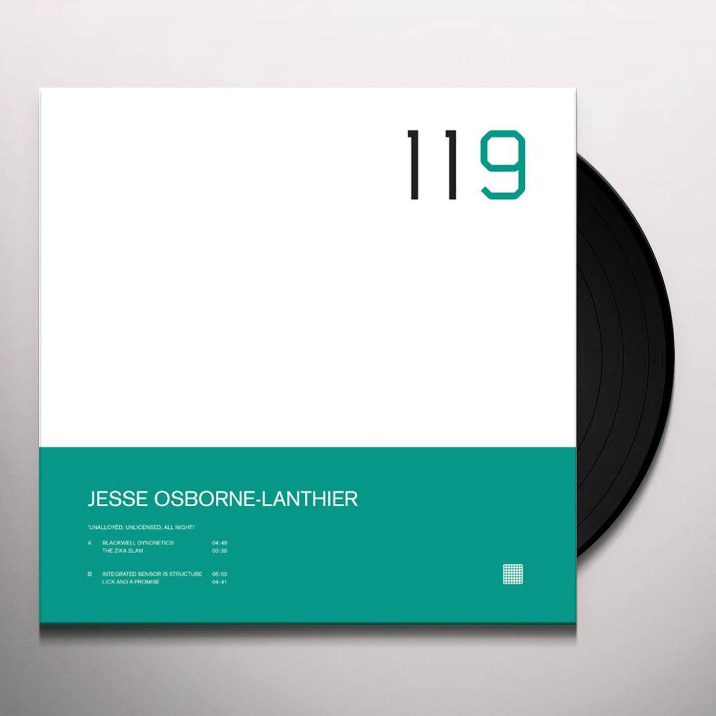 Jesse Osborne-Lanthier UNALLOYED UNLICENSED ALL NIGHT Vinyl Record
