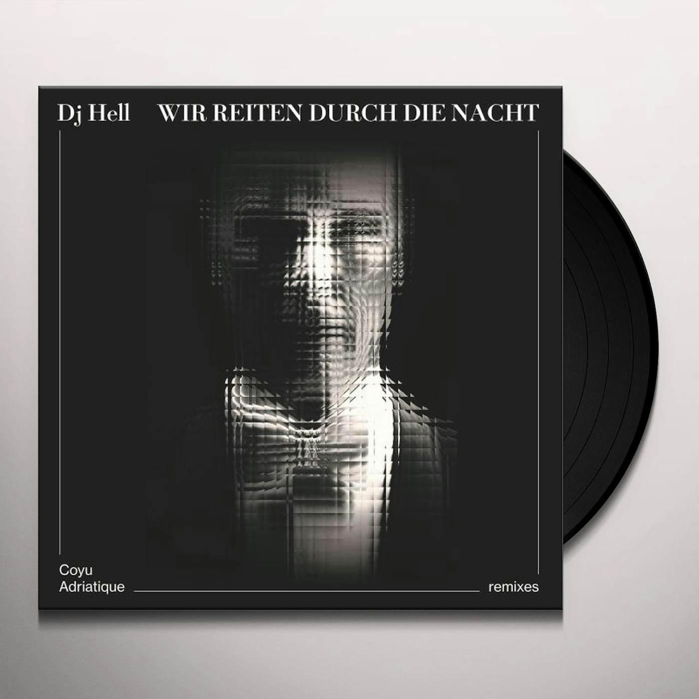 DJ Hell WIR REITEN DURCH DIE NACHT Vinyl Record