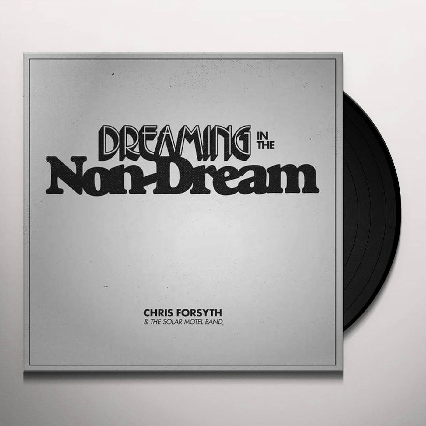 Chris Forsyth Dreaming in the Non-Dream Vinyl Record