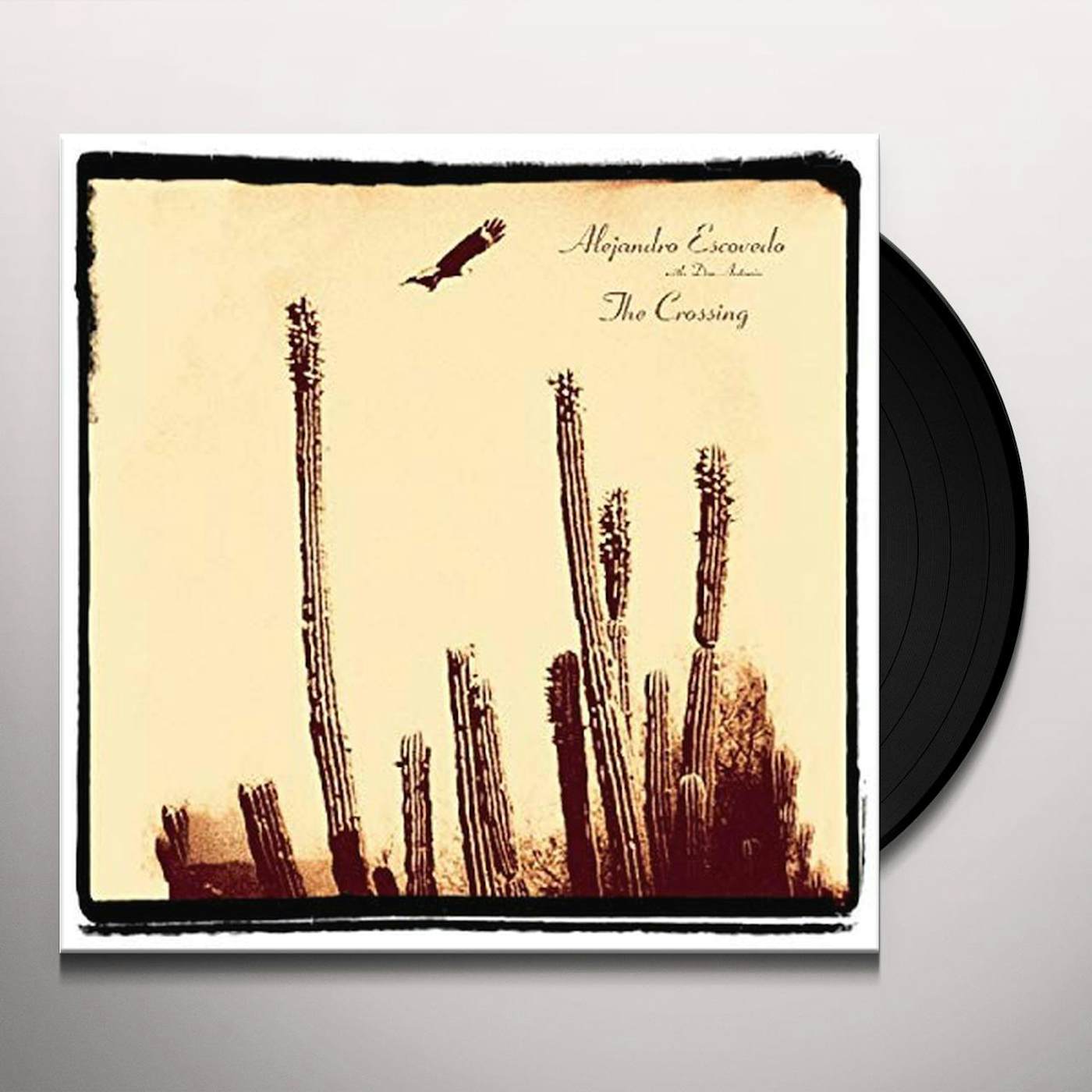 Alejandro Escovedo CROSSING Vinyl Record