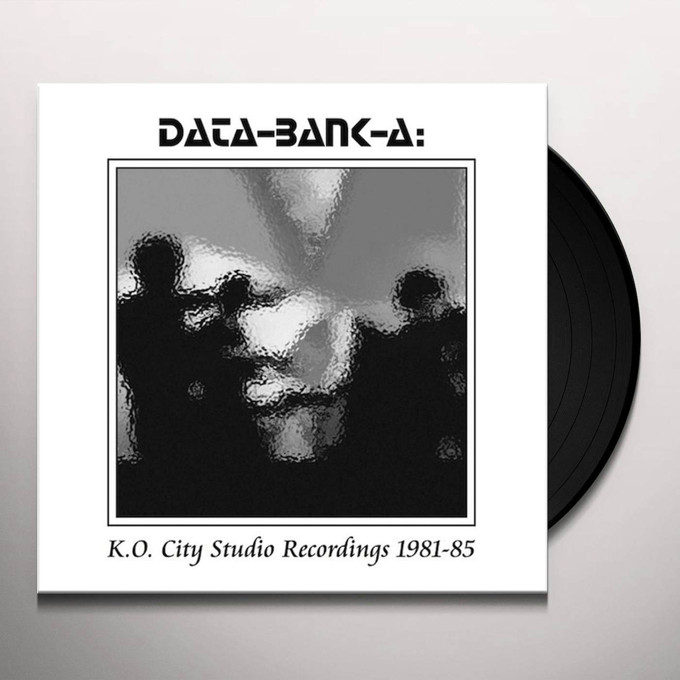 Data-Bank-A K.O. CITY STUDIO RECORDINGS 1981-85 Vinyl Record