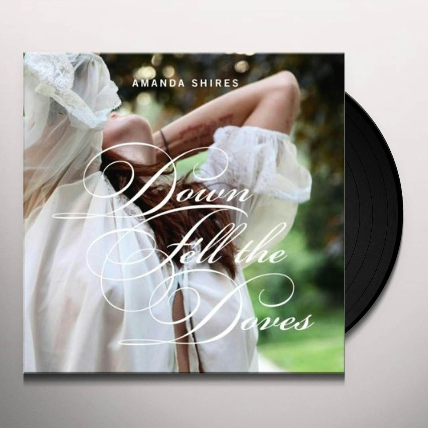Amanda Shires Down Fell the Doves Vinyl Record