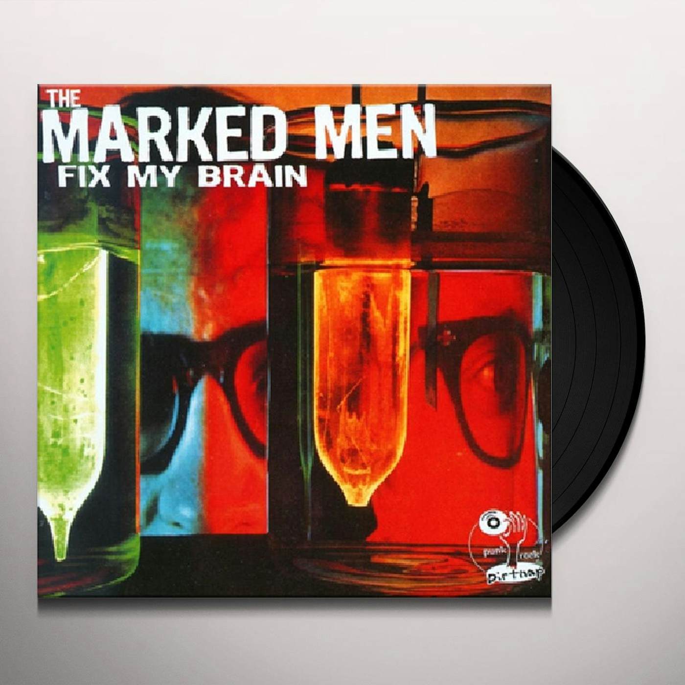 Marked Men Fix My Brain Vinyl Record