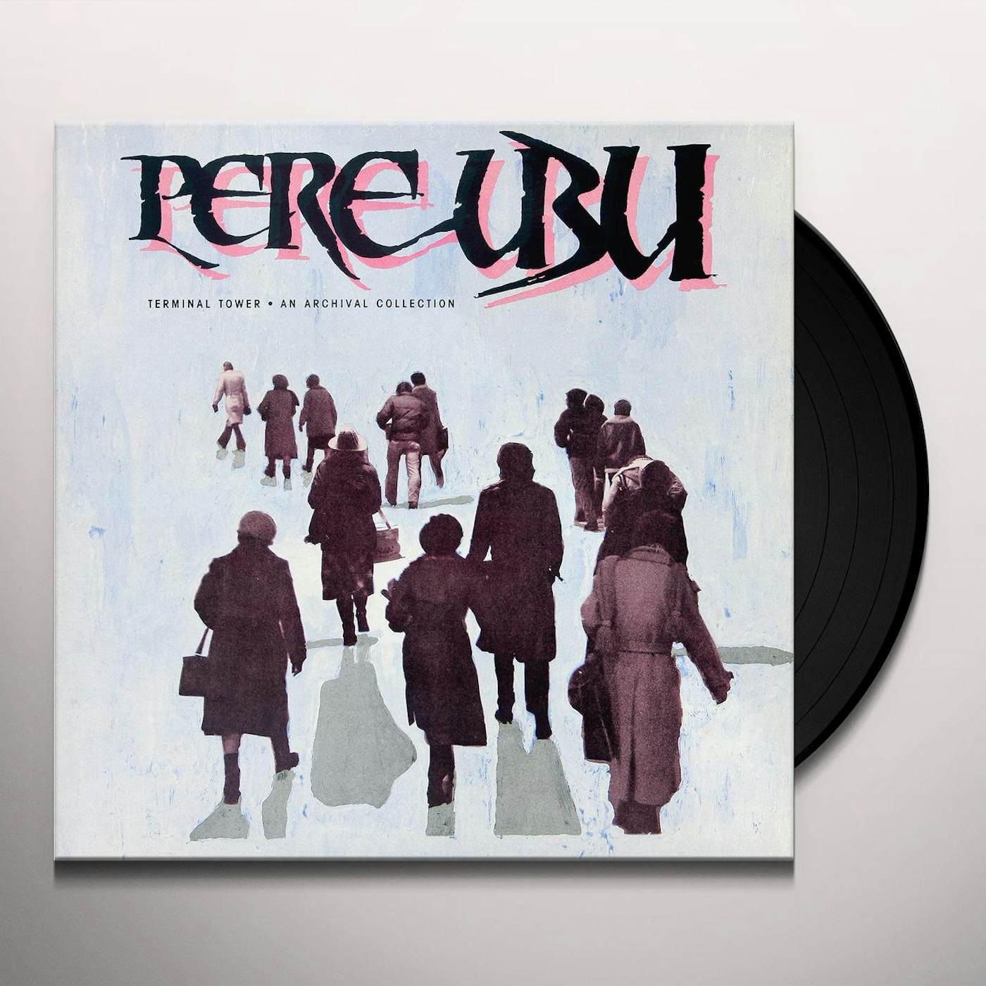 Pere Ubu Terminal Tower Vinyl Record