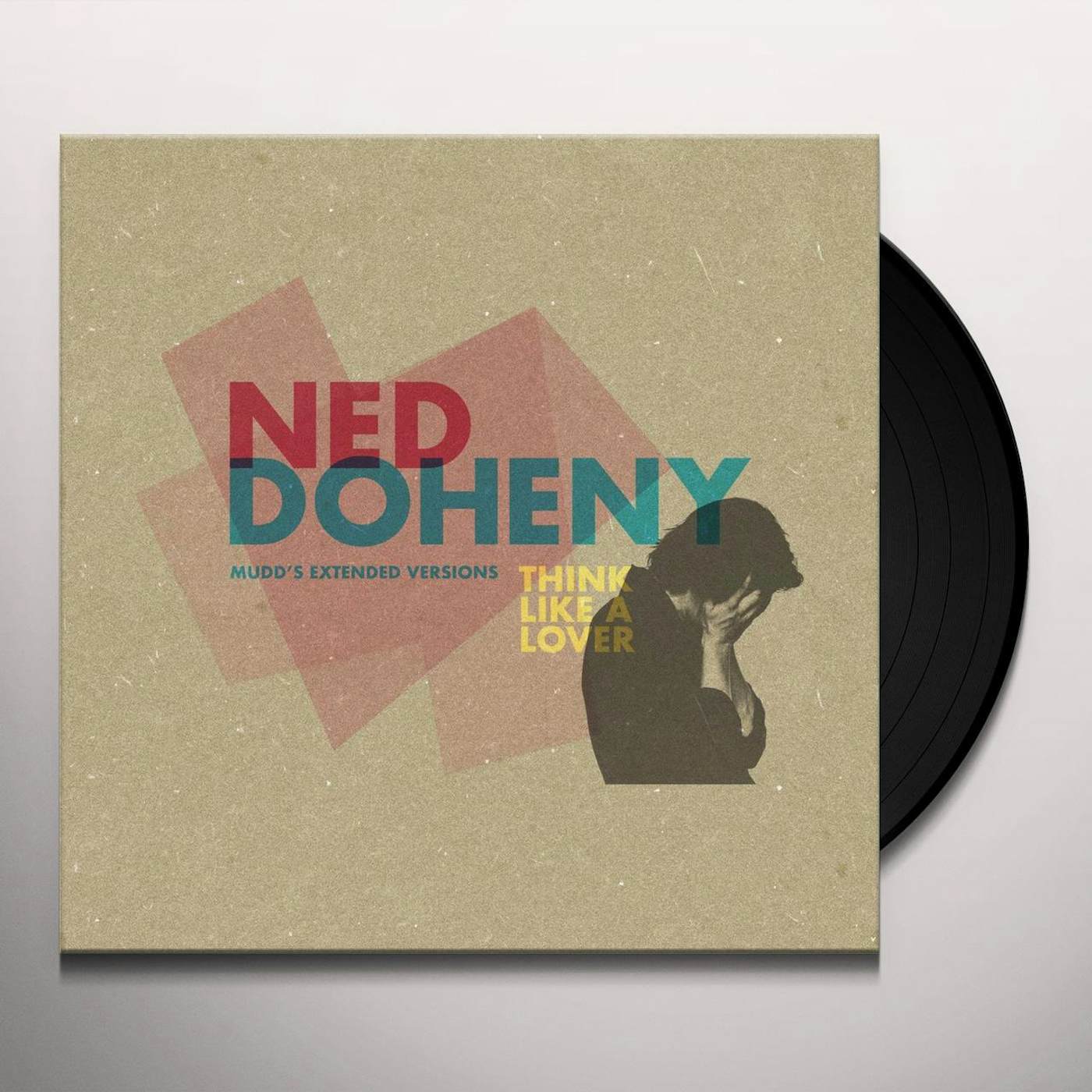 Ned Doheny THINK LIKE A LOVER (MUDD'S EXTENDED VERSIONS) Vinyl Record