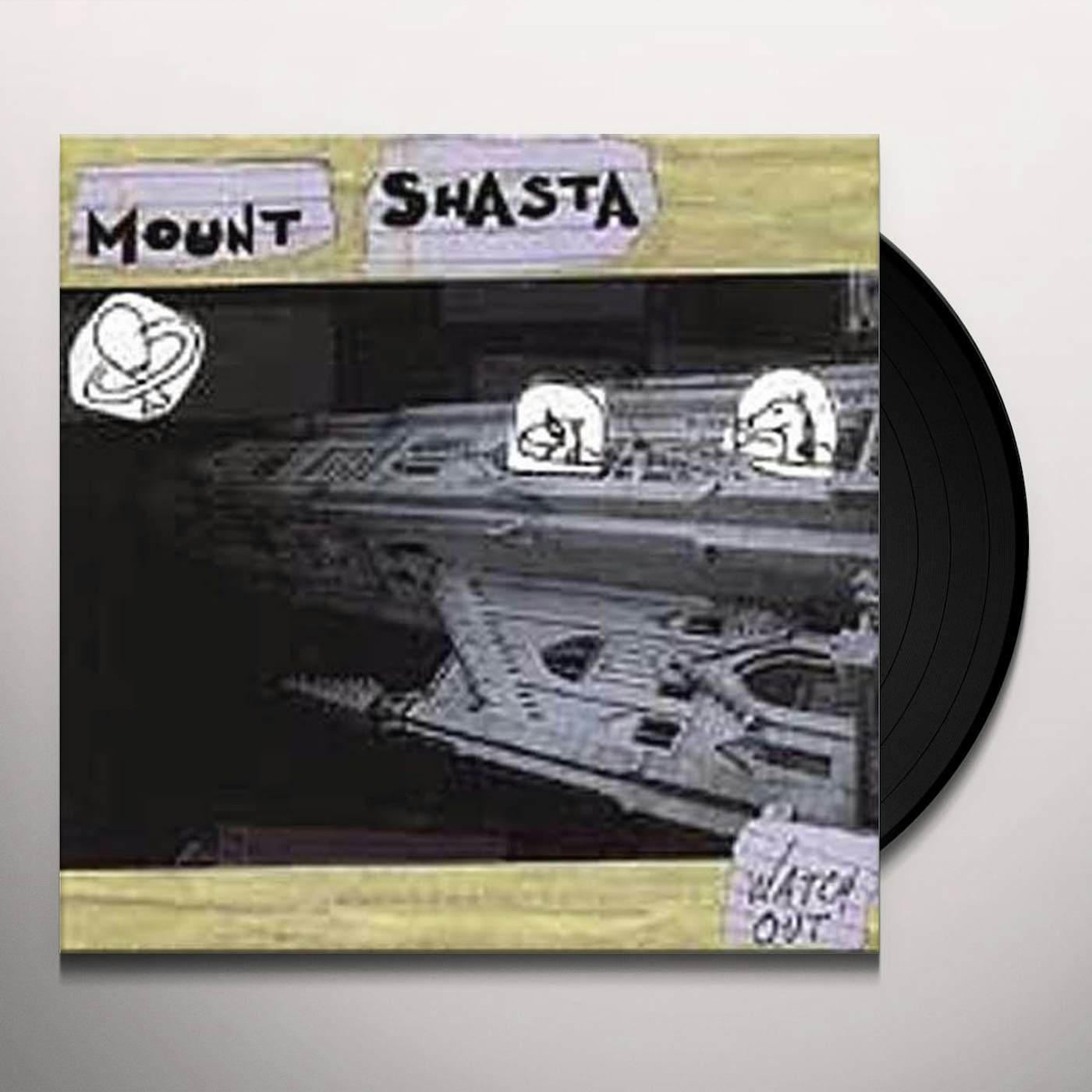 Mount Shasta Watch Out Vinyl Record