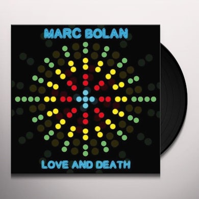 Marc Bolan LOVE AND DEATH Vinyl Record
