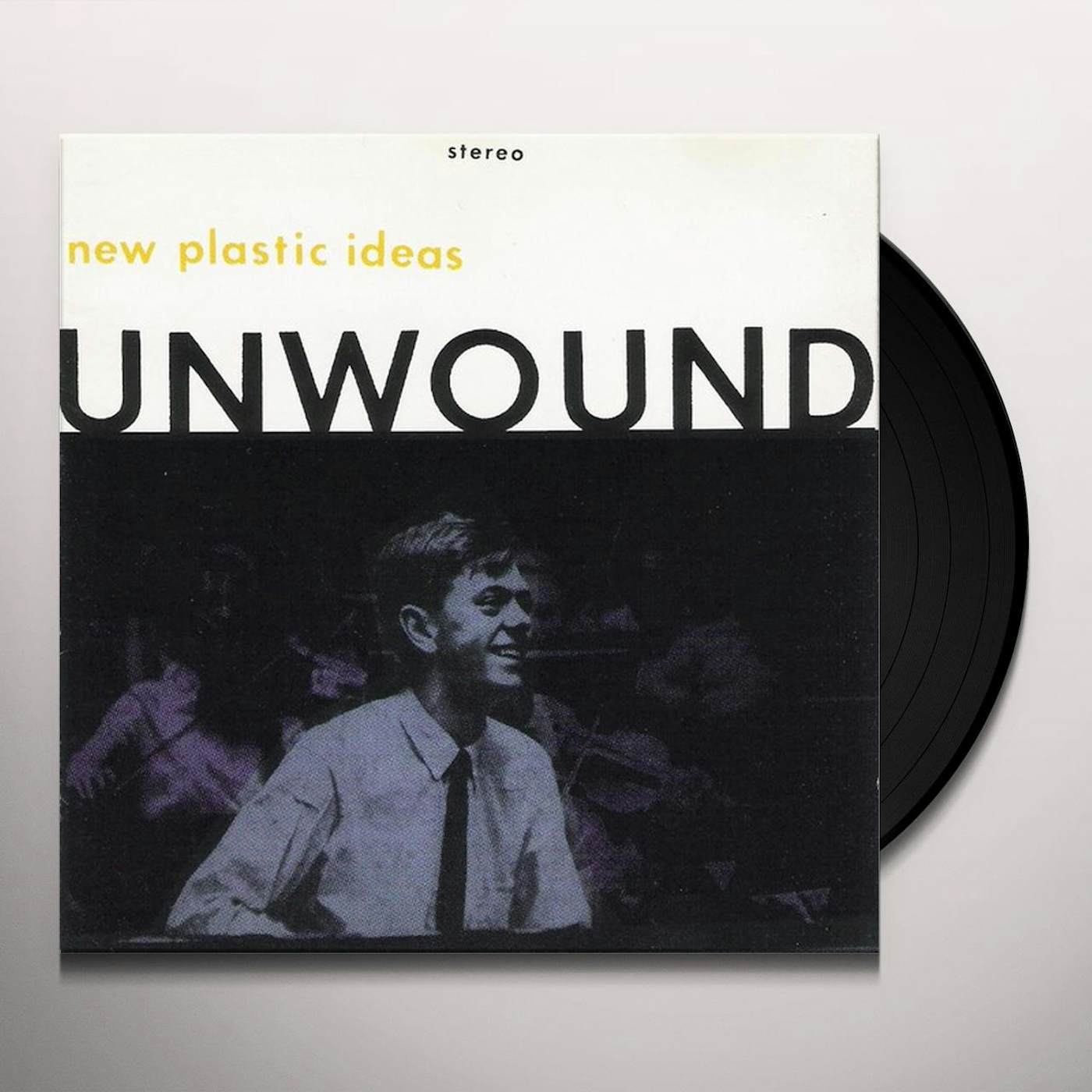 Unwound NEW PLASTIC IDEAS Vinyl Record