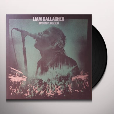 Liam Gallagher MTV UNPLUGGED (LIVE AT HULL CITY HALL) Vinyl Record