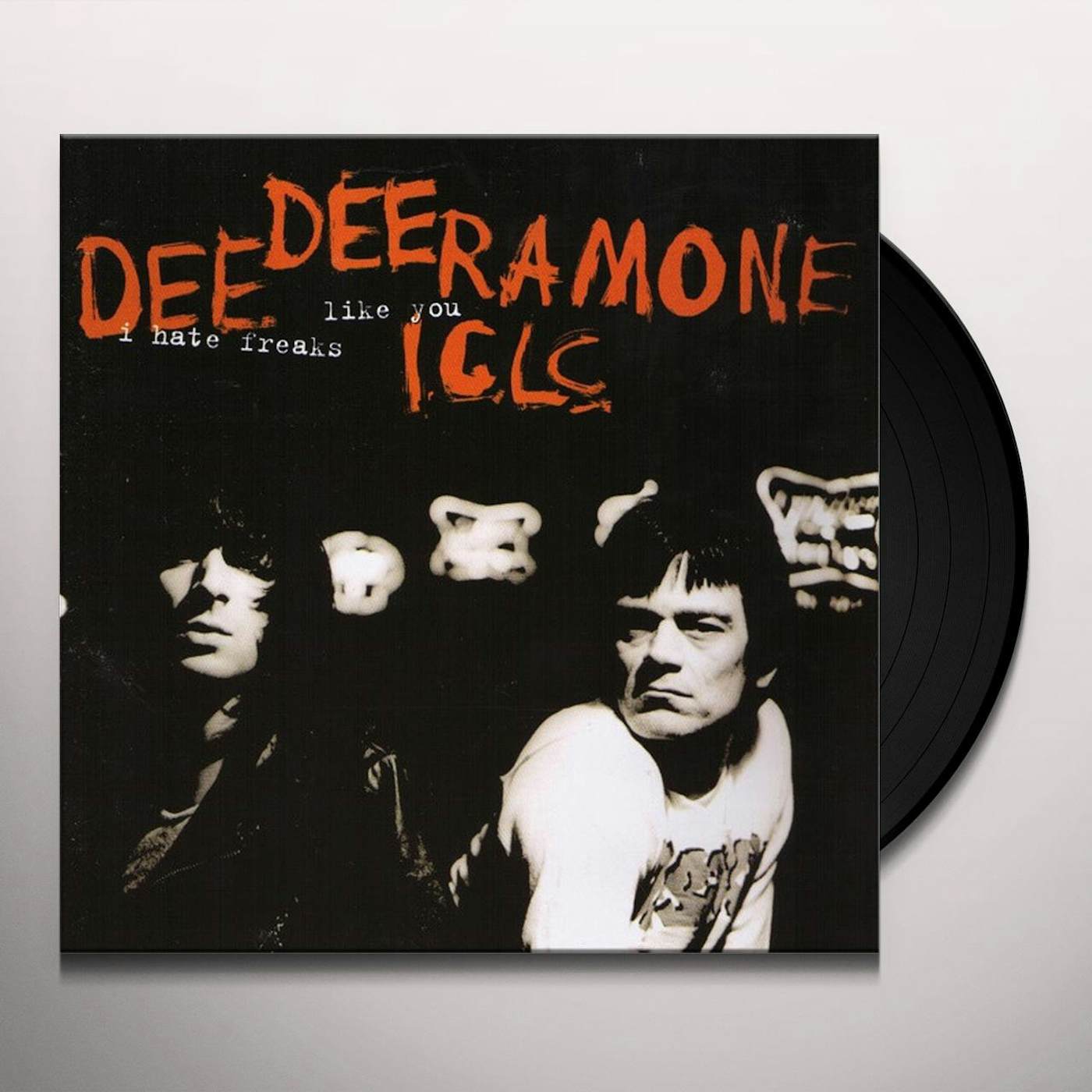 Dee Dee Ramone I Hate Freaks Like You Vinyl Record