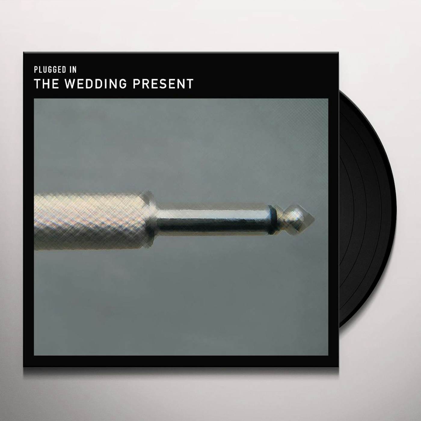 The Wedding Present PLUGGED IN Vinyl Record