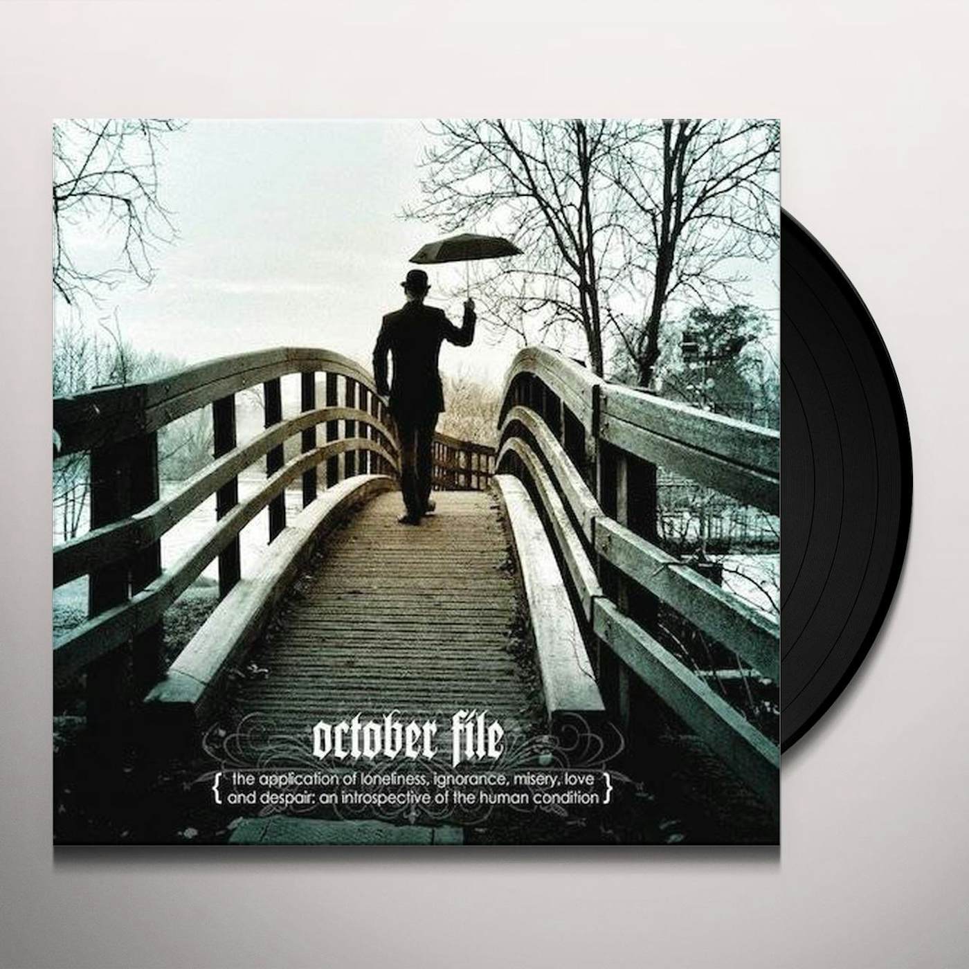 October File APPLICATION OF LONELINESS IGNORANCE MISERY LOVE Vinyl Record