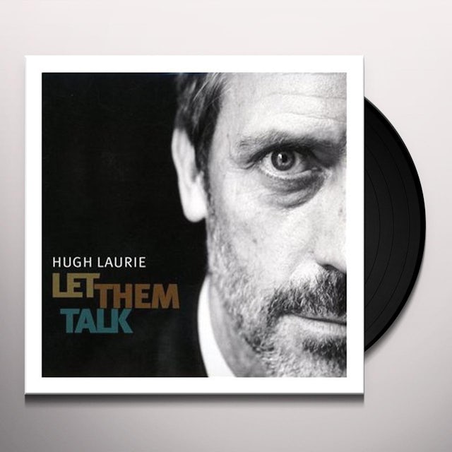 let them talk hugh laurie перевод