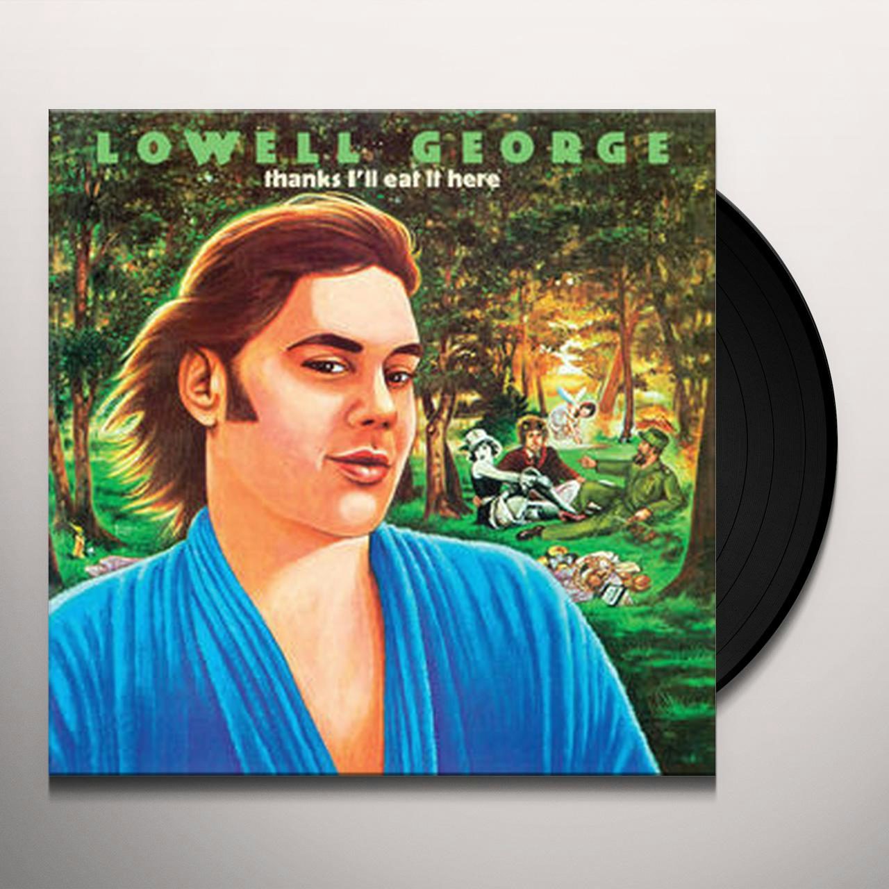 Lowell George THANKS I'LL EAT IT HERE Vinyl Record - 180 Gram Pressing