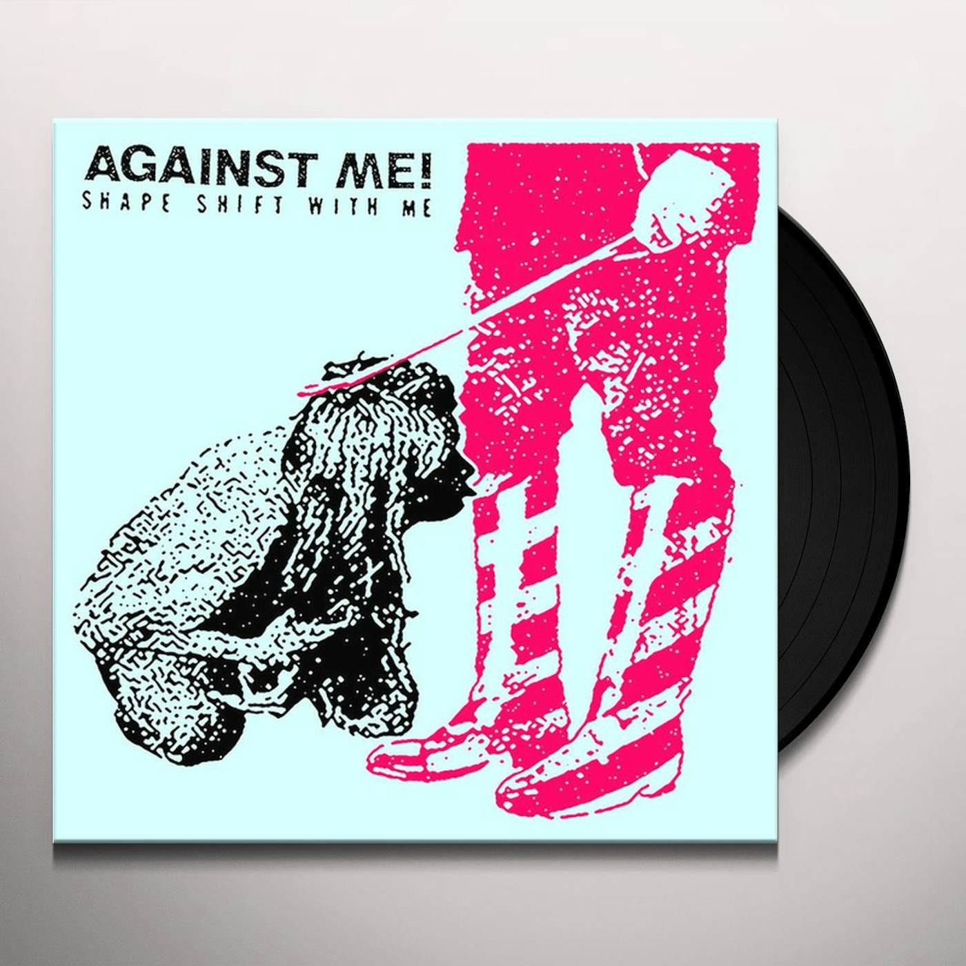 Against Me! Shape Shift With Me Vinyl Record