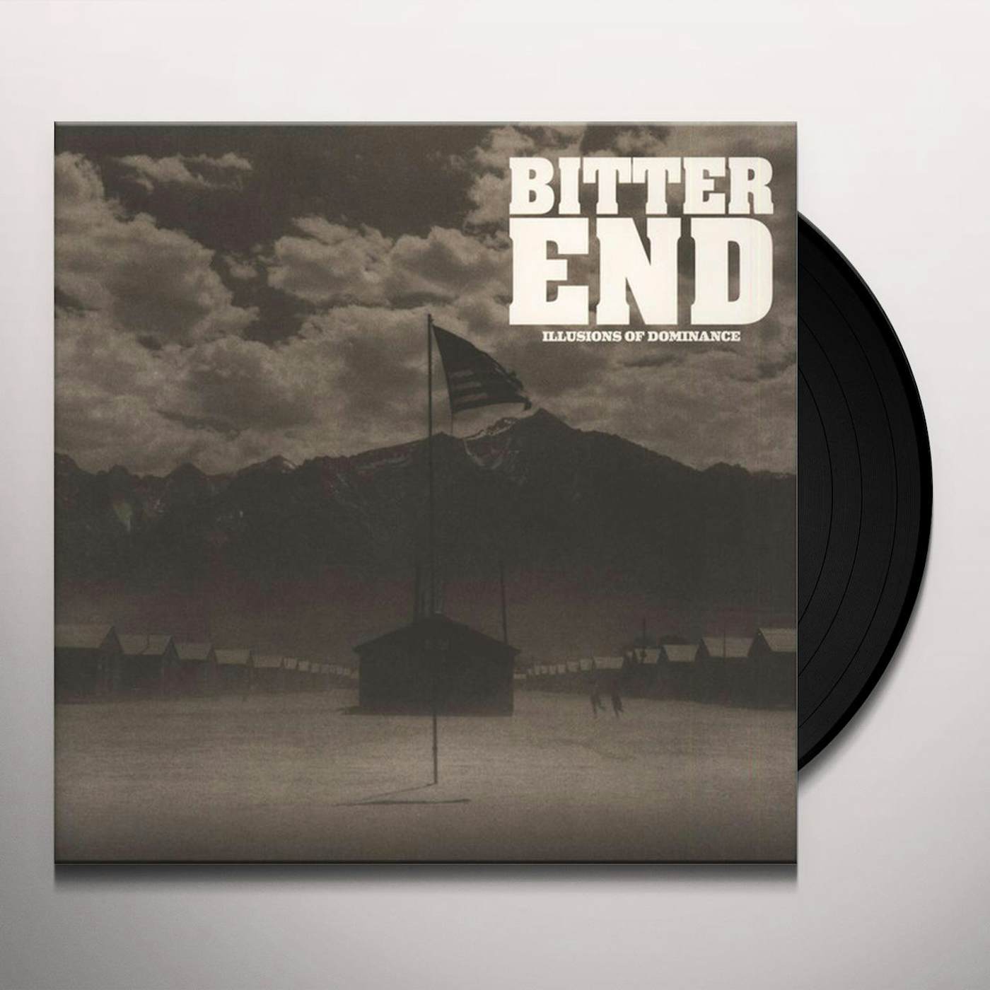 Bitter End Illusions of Dominance Vinyl Record