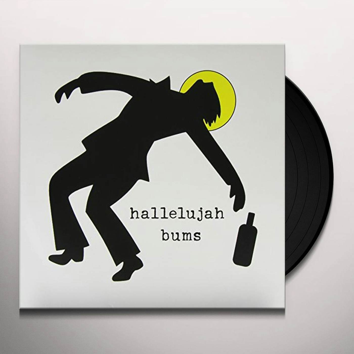 Hallelujah Bums Vinyl Record