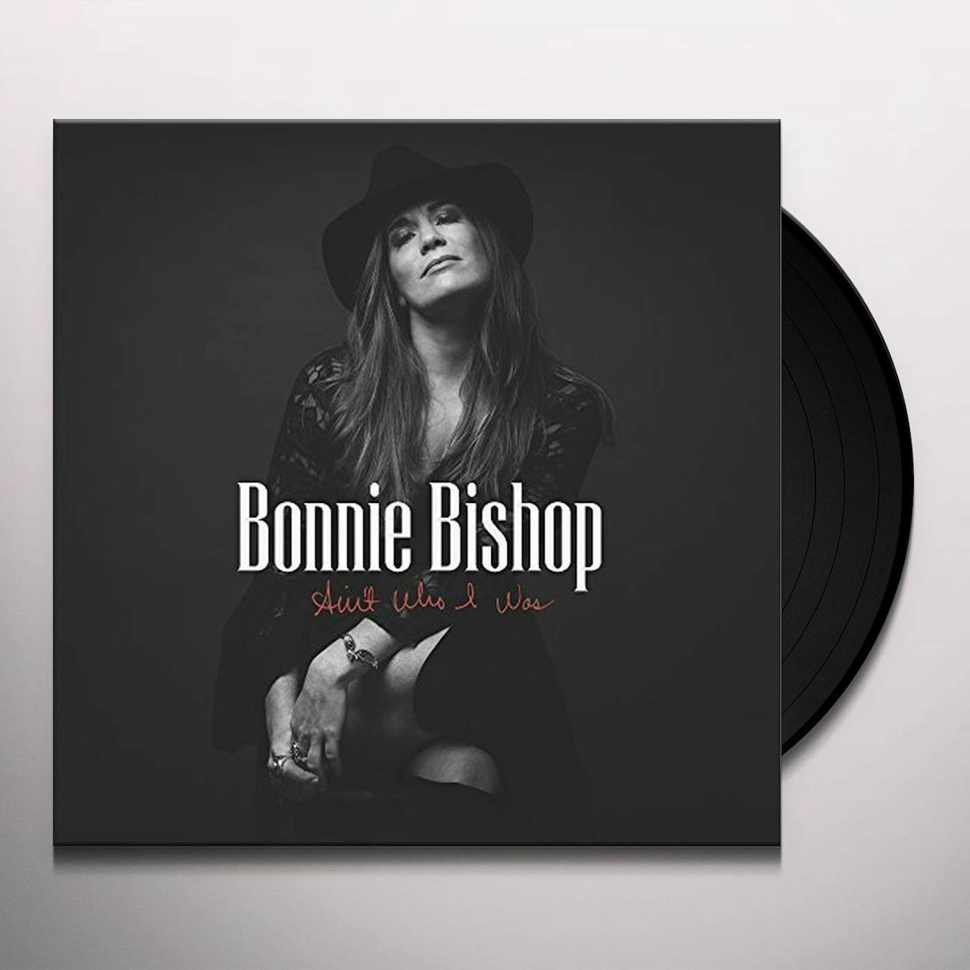 Bonnie Bishop Ain't Who I Was Vinyl Record