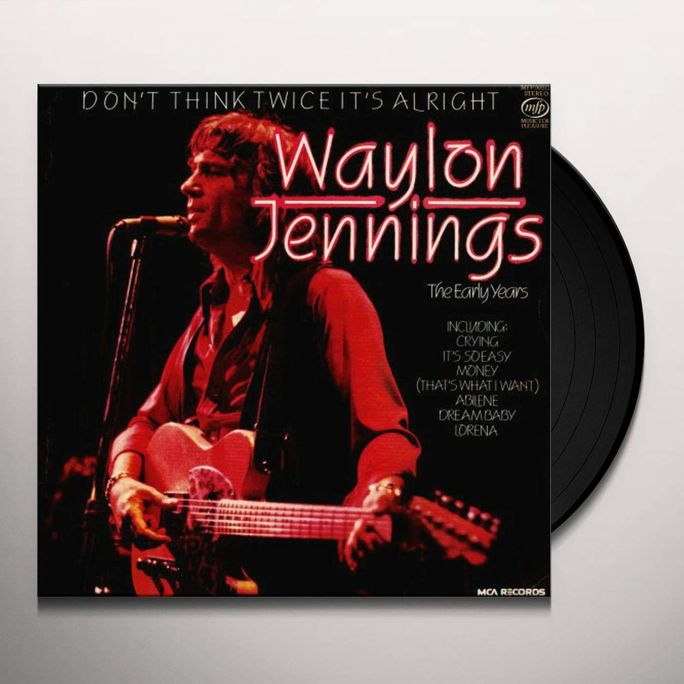 Waylon Jennings DON'T THINK TWICE IT'S ALRIGHT Vinyl Record