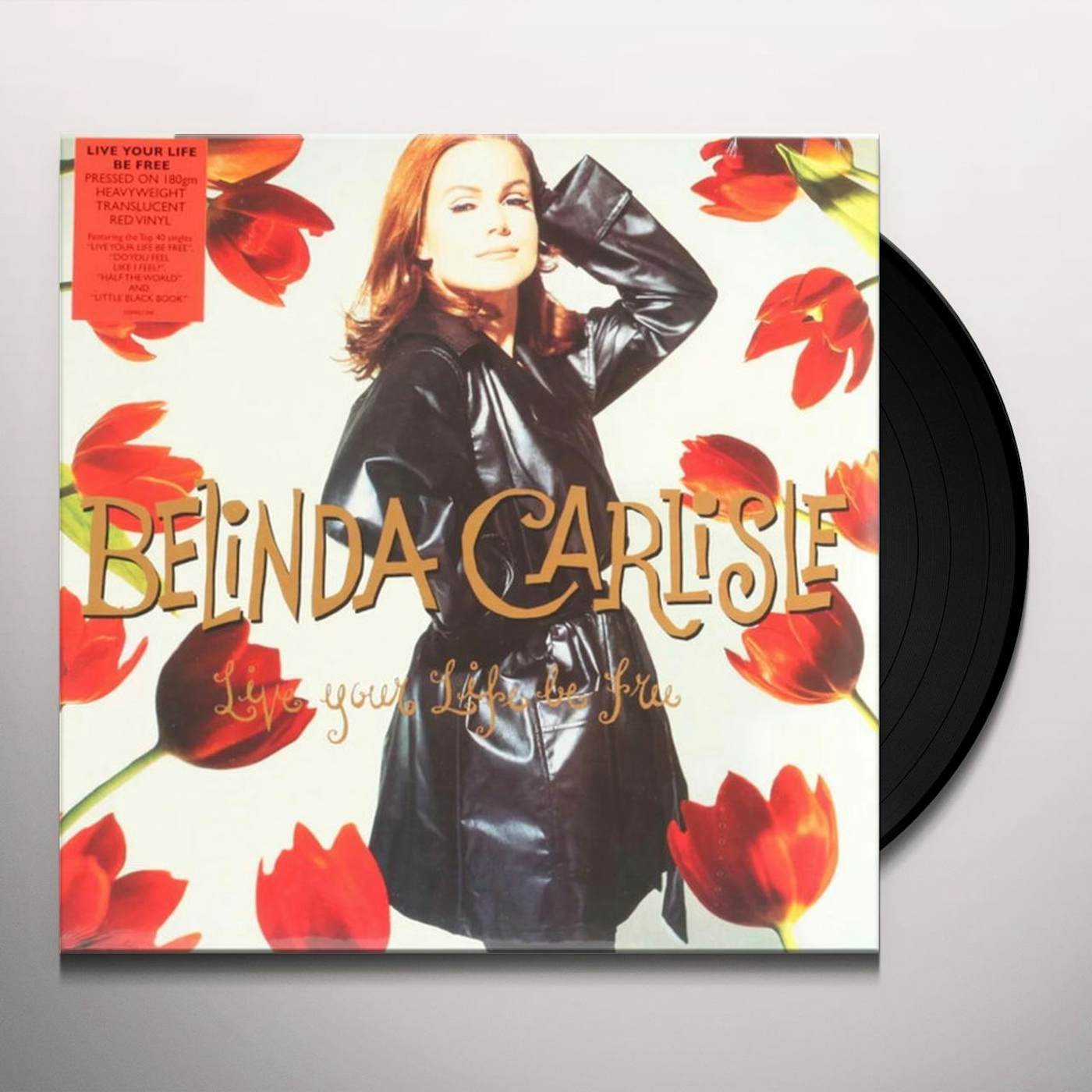 Belinda Carlisle LIVE YOUR LIFE BE FREE (COLOURED VINYL) Vinyl Record