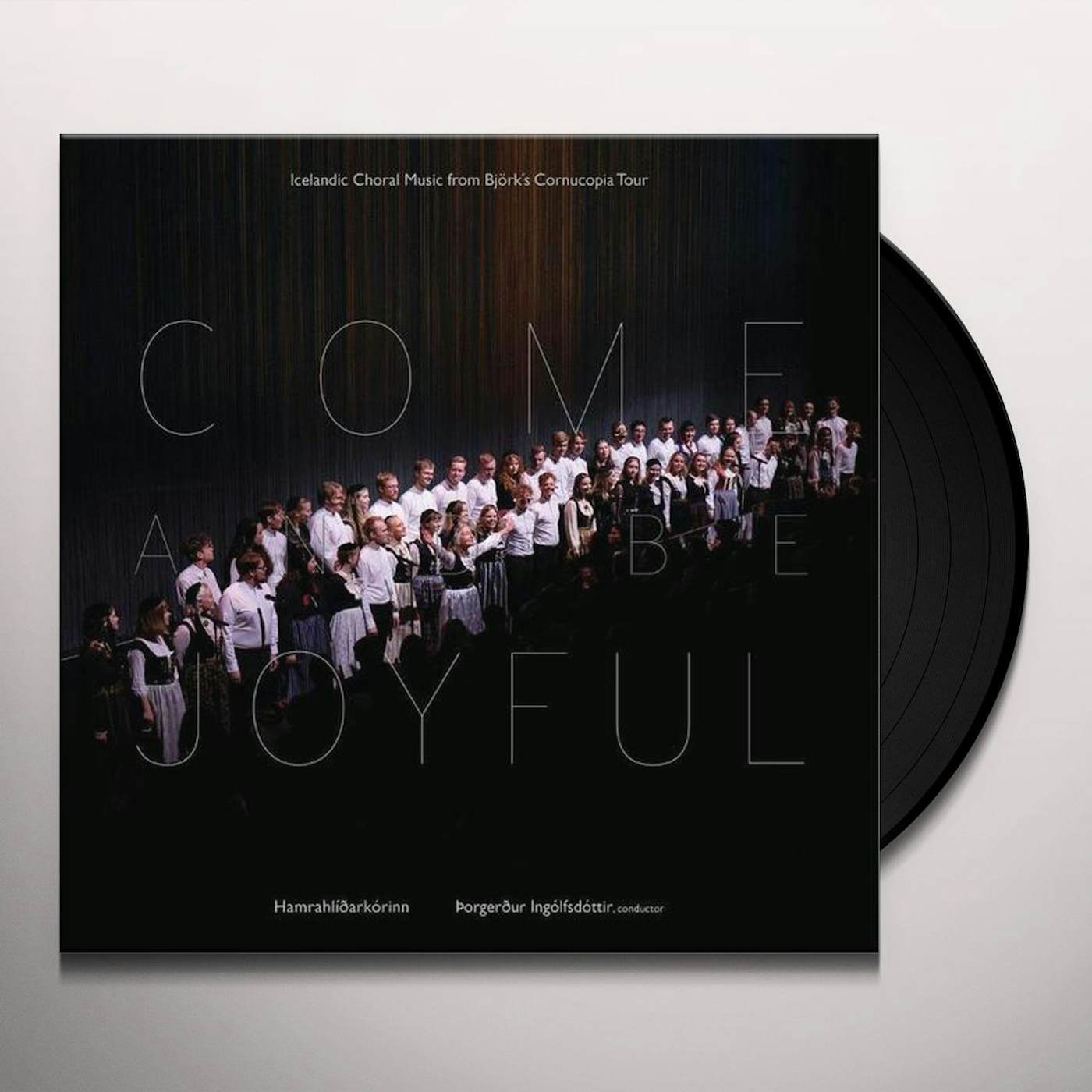 Hamrahlid Choir COME AND BE JOYFUL Vinyl Record