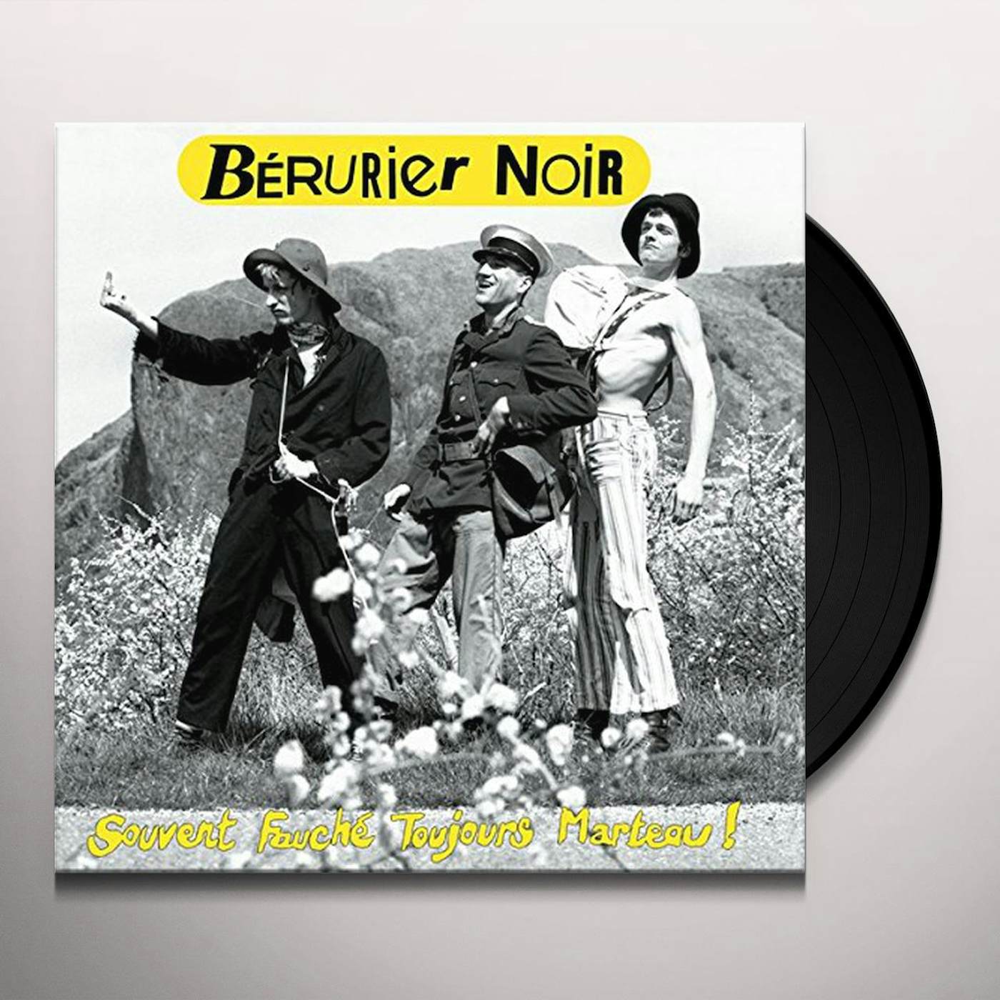 Bérurier Noir SOUVENT FAUCHE TOUJOURS MARTEAU Vinyl Record