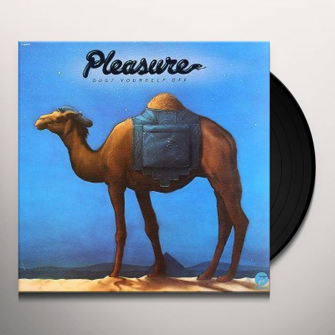 Pleasure DUST YOURSELF OFF Vinyl Record