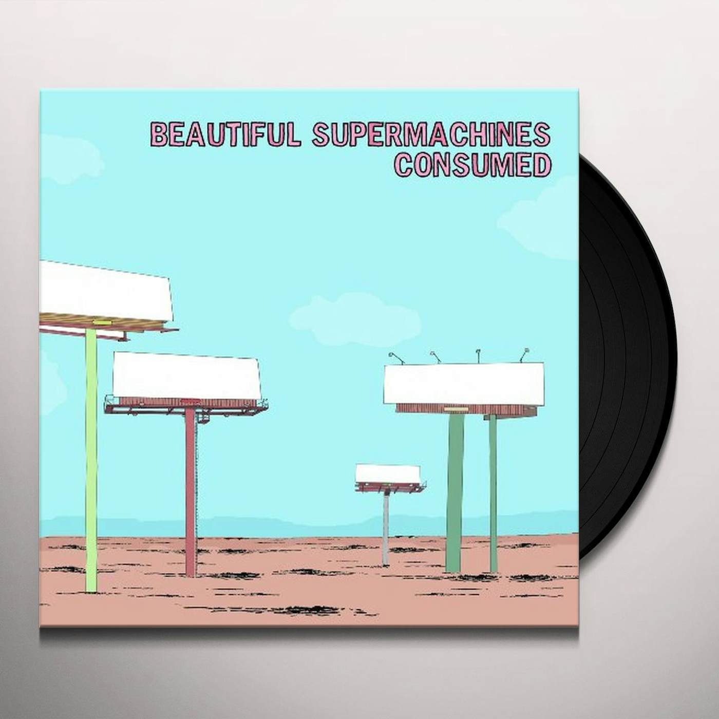 Beautiful Supermachines / Distant Seconds CONSUMED & HOT BUTTERED ANOMIE Vinyl Record