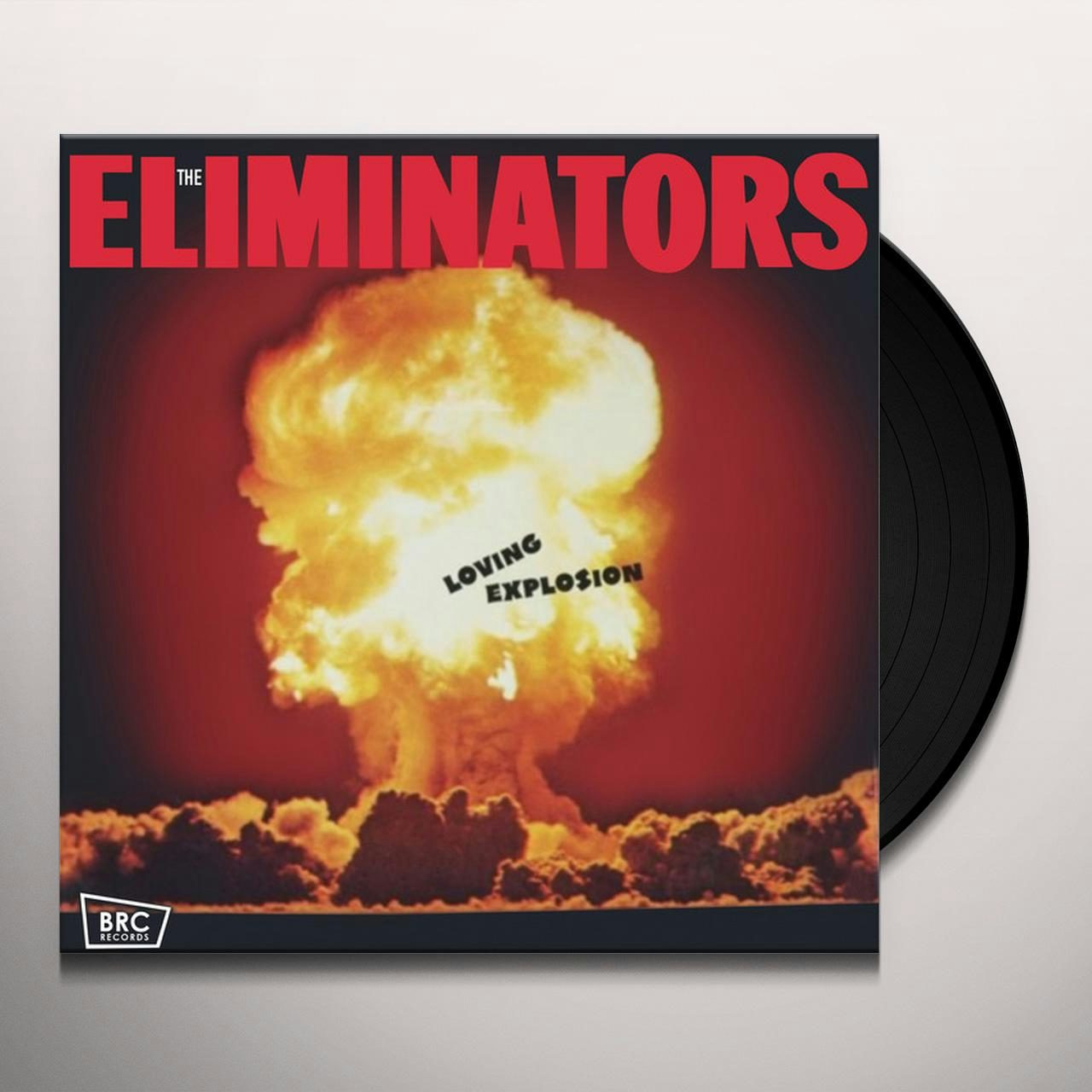 Loving Explosion Vinyl Record - The Eliminators