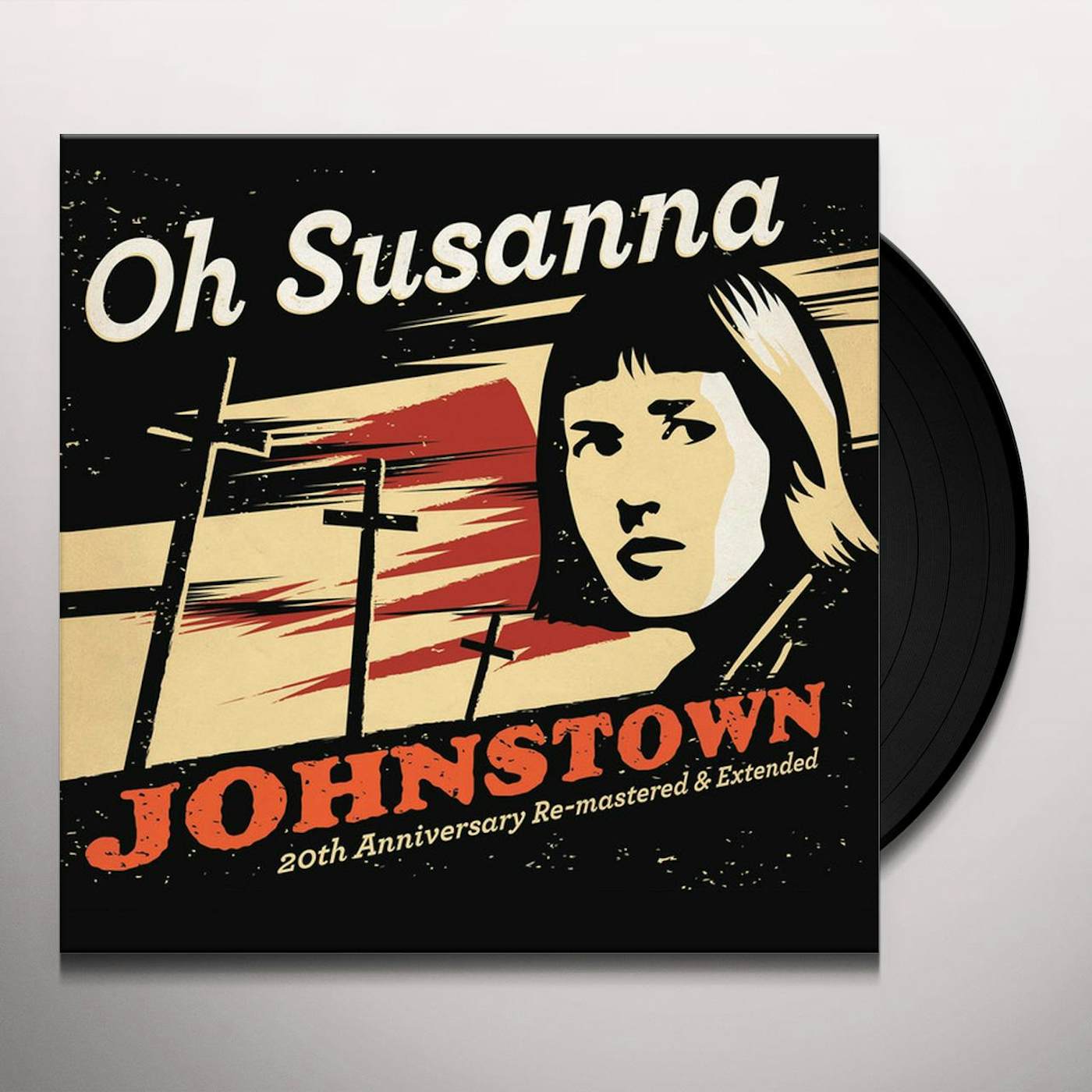 OH SUSANNA JOHNSTOWN 20TH ANNIVERSARY EDITION Vinyl Record