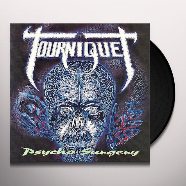 Tourniquet PSYCHO SURGERY Vinyl Record