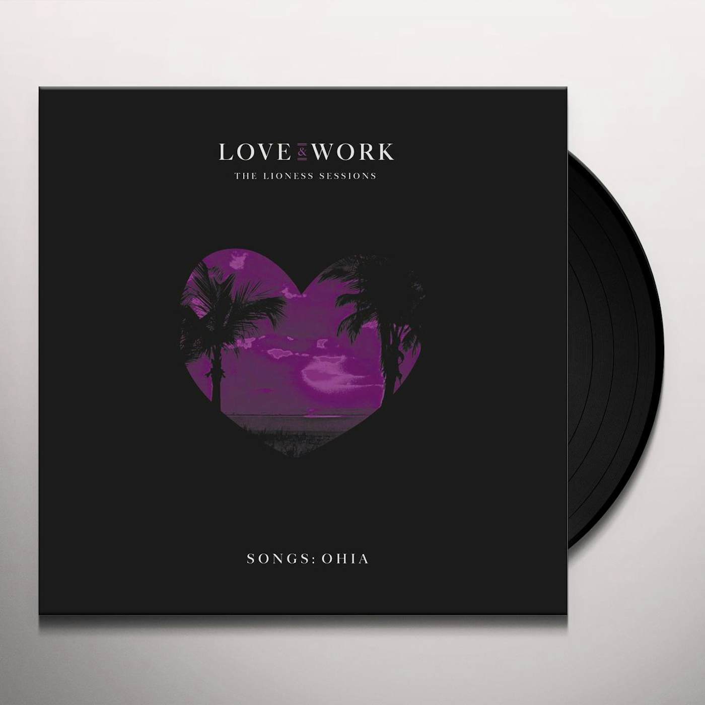 Songs: Ohia LOVE & WORK: THE LIONESS SESSIONS Vinyl Record