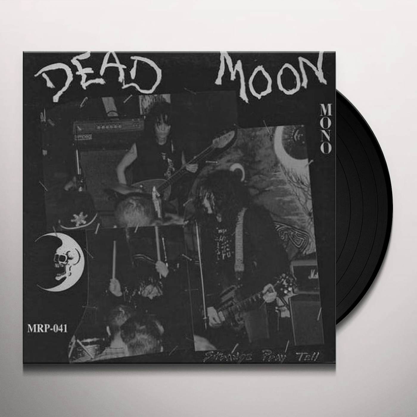 Dead Moon Strange Pray Tell Vinyl Record