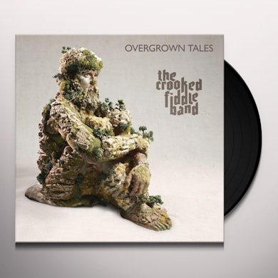 Crooked Fiddle Band OVERGROWN TALES Vinyl Record