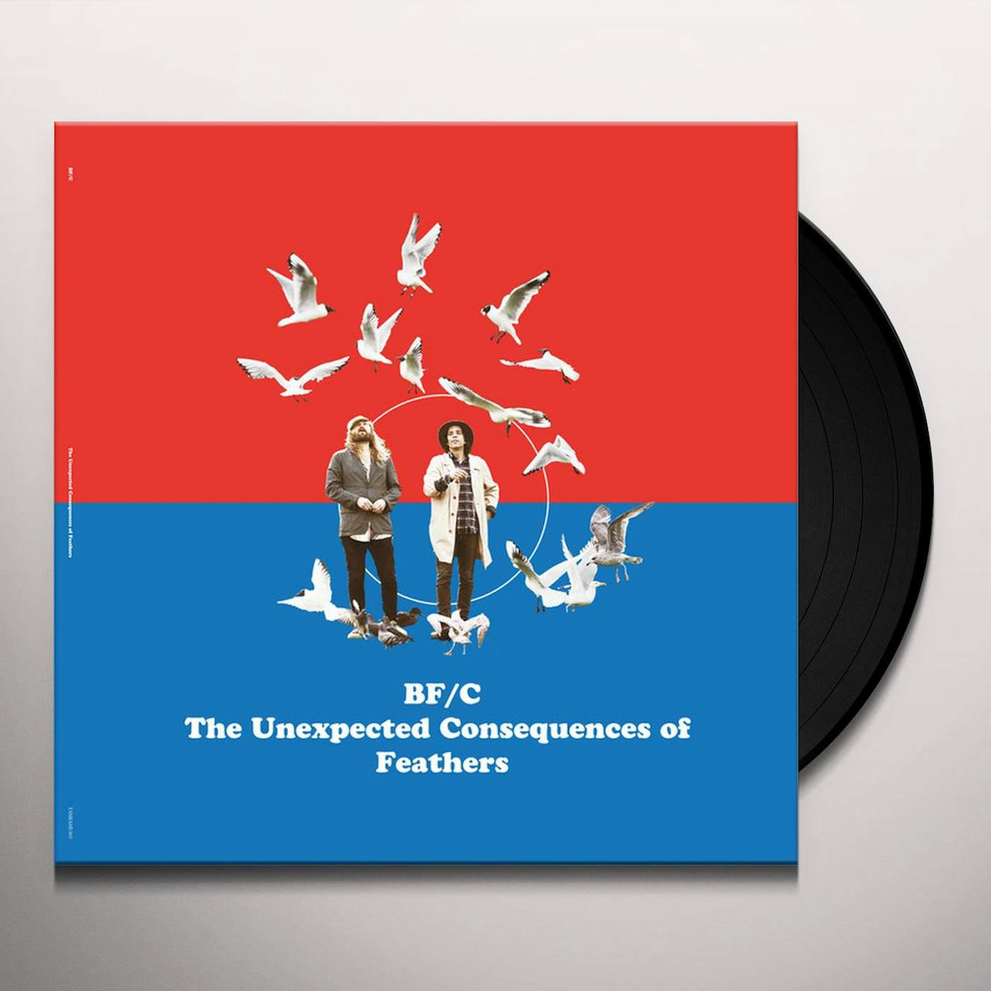BF/C UNEXPECTED CONSEQUENCES OF FEATHERS Vinyl Record