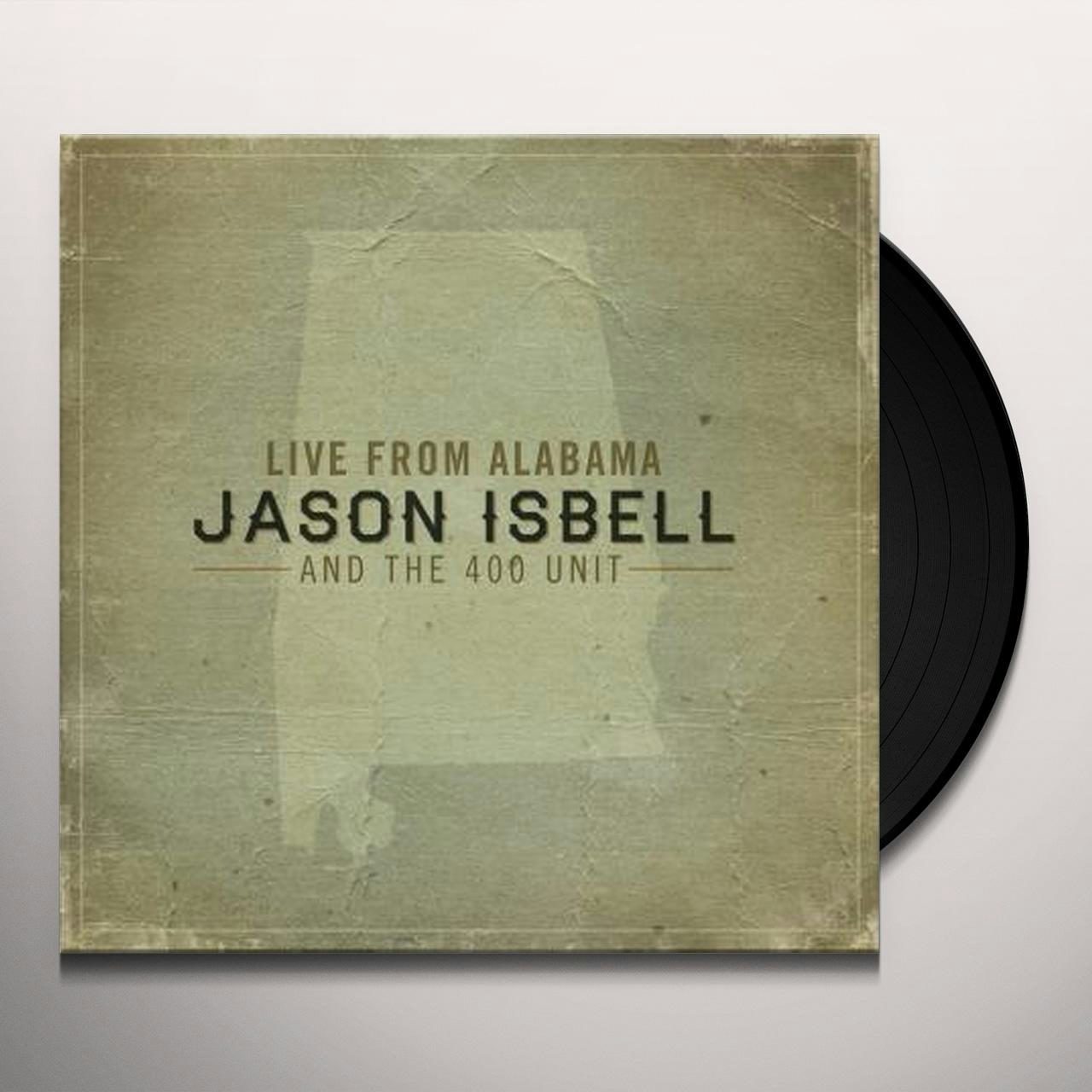 Jason Isbell / 400 Unit LIVE FROM ALABAMA Vinyl Record