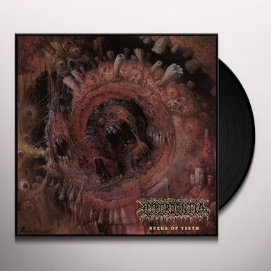 Hyperdontia NEXUS OF TEETH Vinyl Record