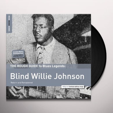 ROUGH GUIDE TO BLIND WILLIE JOHNSON Vinyl Record