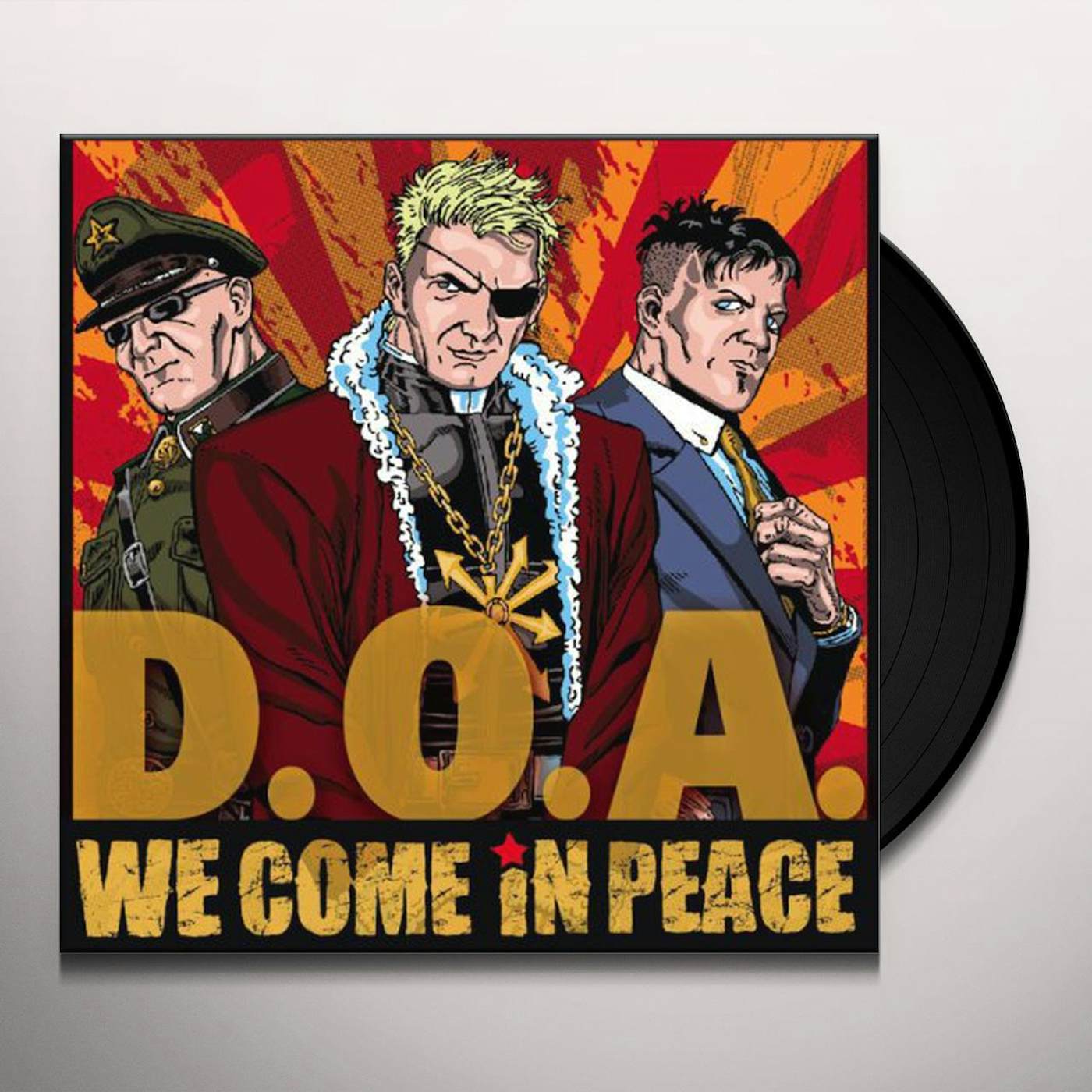 D.O.A. We Come In Peace Vinyl Record