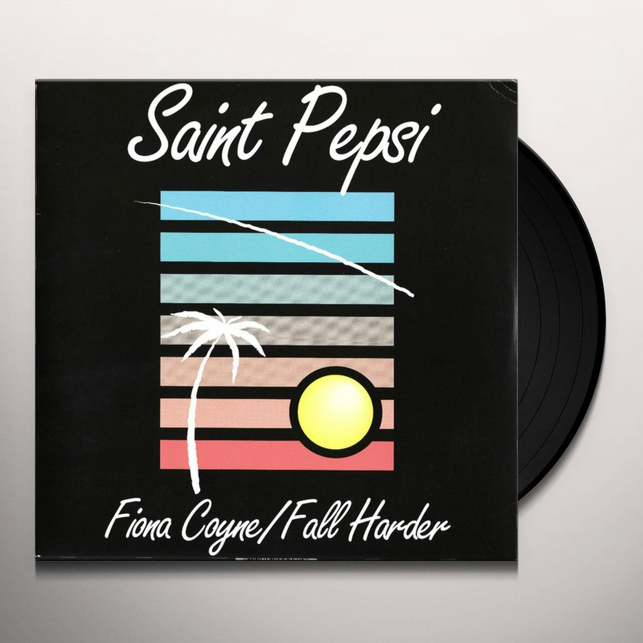 Saint Pepsi Fiona Coyne / Fall Harder Vinyl Record