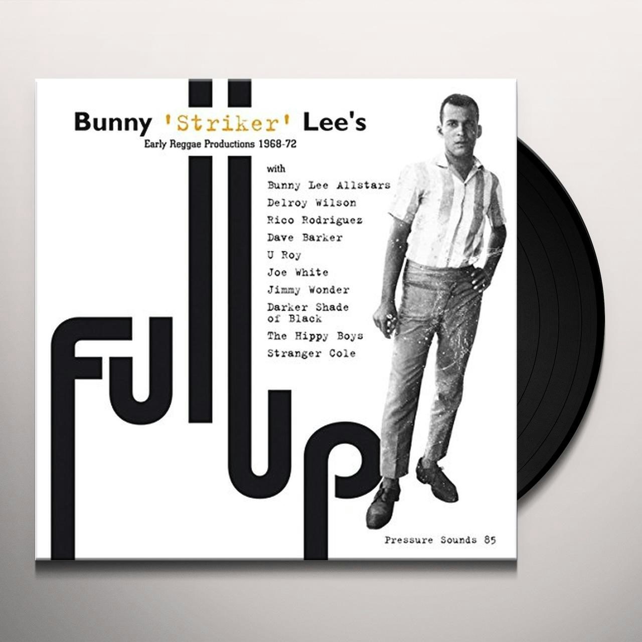 Bunny Lee Full Up Vinyl Record Bunny Lee Full Up Vinyl Record