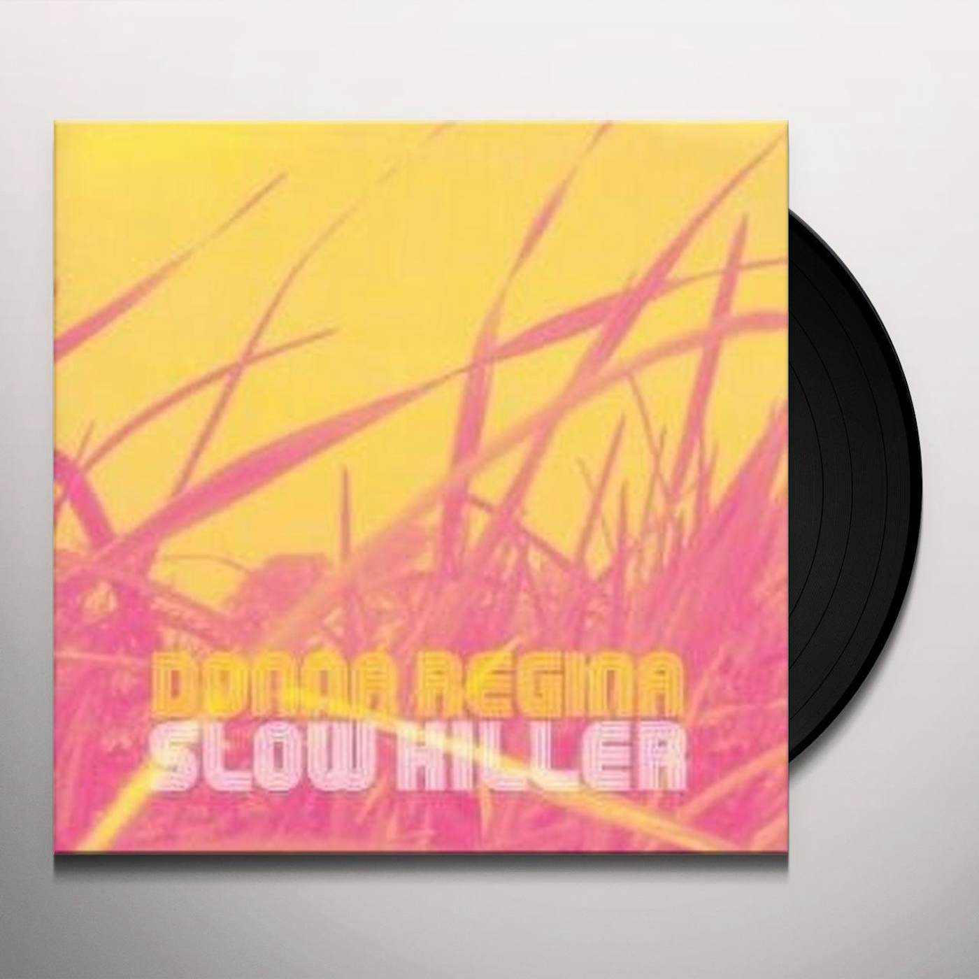 Donna Regina Slow Killer Vinyl Record