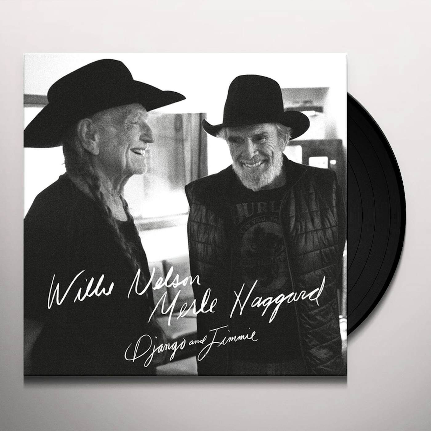 Willie Nelson & Merle Haggard Django And Jimmie Vinyl Record